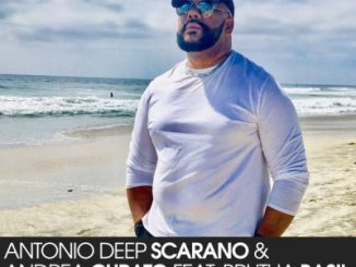 Antonio Deep Scarano & Andrea Curato – This Is What We Do (Underground) Ft. Brutha Basil