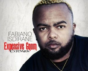 Fabiano Isdirane - Expensive Gqom