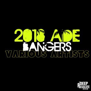 EP: VA – 2018 Ade Bangers (Zip File)