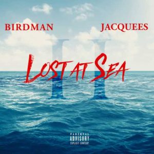 Birdman & Jacquees – Anythang