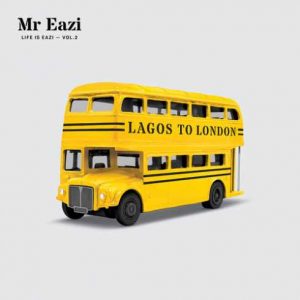 Mr Eazi – In Molue to London (Skit) (feat. Broda Shaggi)