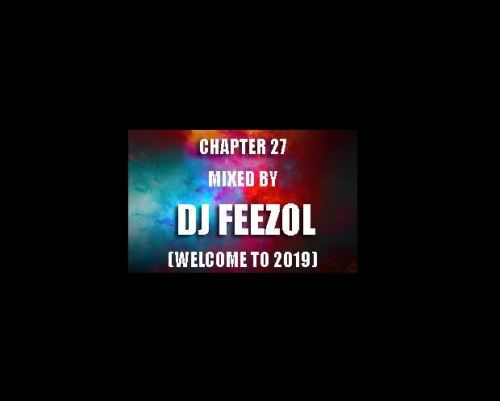 DJ FeezoL – Chapter 27 2019