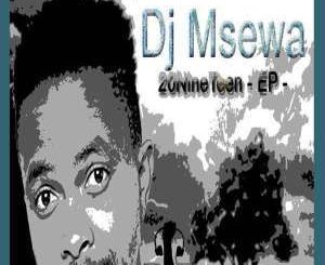 EP: Dj Msewa - 20NineTeen (Remixes) (Zip file)
