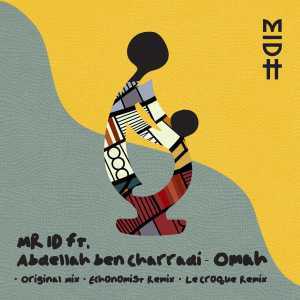 Mr. ID – Omah (Le Croque Remix)