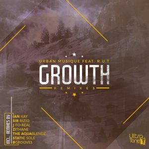 Urban Musique – Growth (Original Mix) Ft. R.U.T
