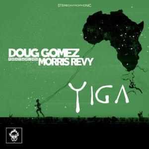 Doug Gomez, Morris Revy - Yiga (Main Mix)