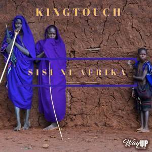  KingTouch – Sisi Ni Afrika (Voyage Mix)