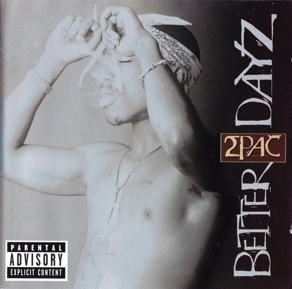 ALBUM: 2Pac - Better Dayz