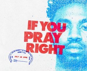 BROCKHAMPTON – IF YOU PRAY RIGHT
