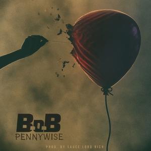 B.o.B – Pennywise