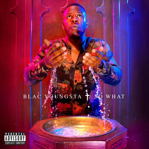 Blac Youngsta – So What