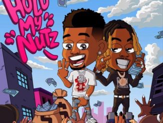NBA OG 3Three Ft Rich The Kid – Hold My Nutz