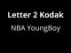 YoungBoy Never Broke Again – Letter 2 Kodak