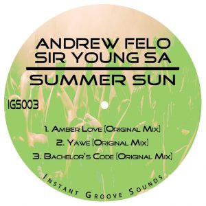EP: Andrew Felo & Sir Young SA – Summer Sun