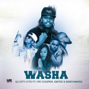 DJ Citi Lyts - Washa Ft. Emtee, Fifi Cooper & B3nchMarQ