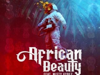 Bo Maq - African Beauty Ft. Misty Vybez & CivilTheSound