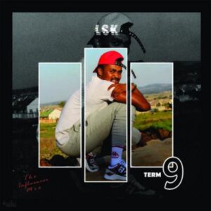DJ LSK – The Influencer Mix Term-9