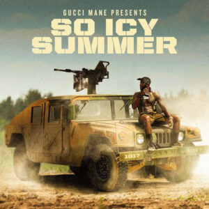 ALBUM: Gucci Mane - So Icy Summer