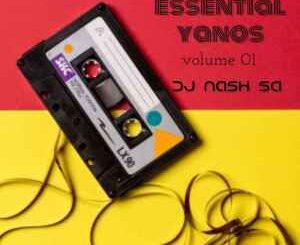 DJ Nash SA – Essential Yanos (vol 01)