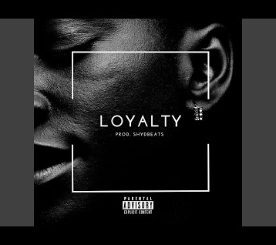 Nelz – Loyalty