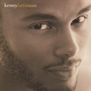 ALBUM: Kenny Lattimore – Kenny Lattimore