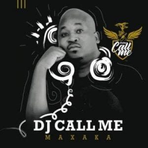 DJ Call Me – Ex Ya Gago Ft. King Mohwabha, DJ Dance