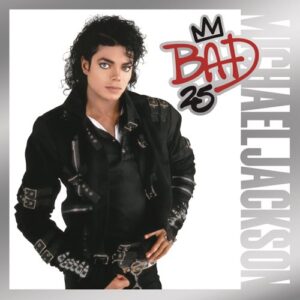 ALBUM: Michael Jackson – Bad (25th Anniversary Edition)