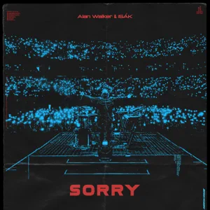 ALBUM: Alan Walker & ISÁK – Sorry