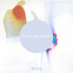 ALBUM: Knxwledge – Klouds