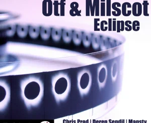 ALBUM: OTF & Milscot – Eclipse