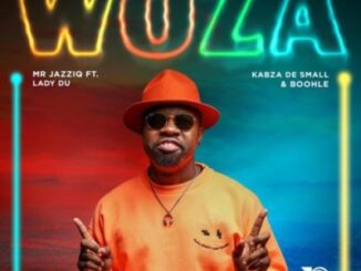 Mr JazziQ – Woza Ft. Lady Du, Kabza De Small & Boohle