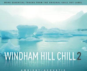 Windham Hill Chill 2 Various Artists