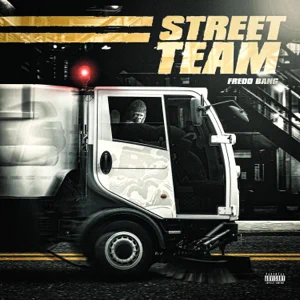Fredo Bang – Street Team