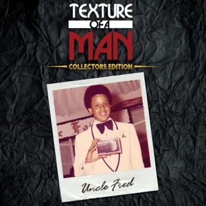 ALBUM: Fred Hammond – Uncle Fred – Texture of a Man (Collectors Edition)