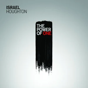 ALBUM: Israel Houghton – The Power of One