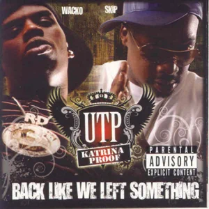 ALBUM: UTP – Back Like We Left Something
