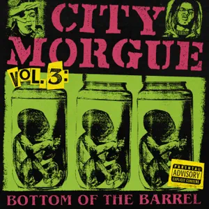 city-morgue-volume-3-bottom-of-the-barrel-city-morgue-zillakami-and-sosmula