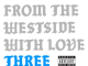 from-the-westside-with-love-three-dom-kennedy