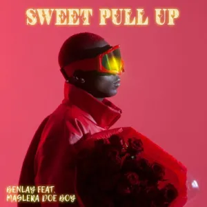 Benlay-–-Sweet-Pull-Up-ft.-Maglera-Doe-Boy-mp3-download