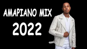 amapiano-mix-–-march-2022