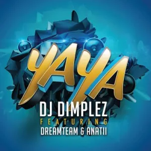 dj-dimplez-–-yaya-ft-dreamteam-anatii