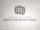 shane-shane-bring-your-nothing
