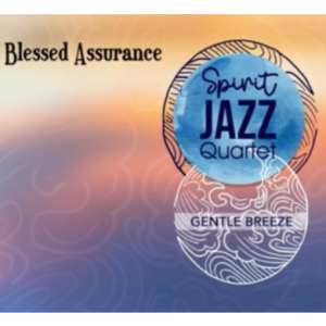 spirit-of-praise-–-spirit-jazz-quartet-gentle-breeze