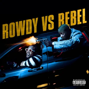 Rowdy-vs.-Rebel-Single-Rowdy-Rebel