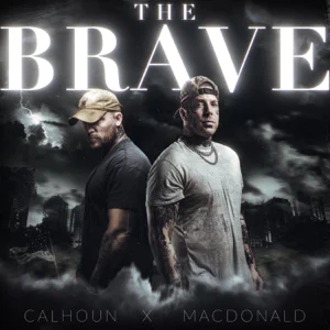 The-Brave-Tom-MacDonald-and-Adam-Calhoun