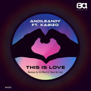 AndileAndy-XABISO-–-This-Is-Love