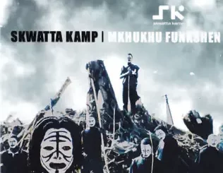 Mkhukhu-Funkshen-Skwatta-Kamp
