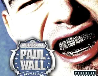 ALBUM-Paul-Wall-–-The-Peoples-Champ