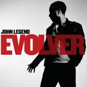 Evolver
John Legend