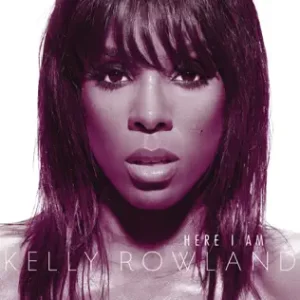 Here I Am (International Bonus Track Edition)
Kelly Rowland